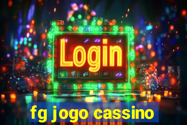 fg jogo cassino